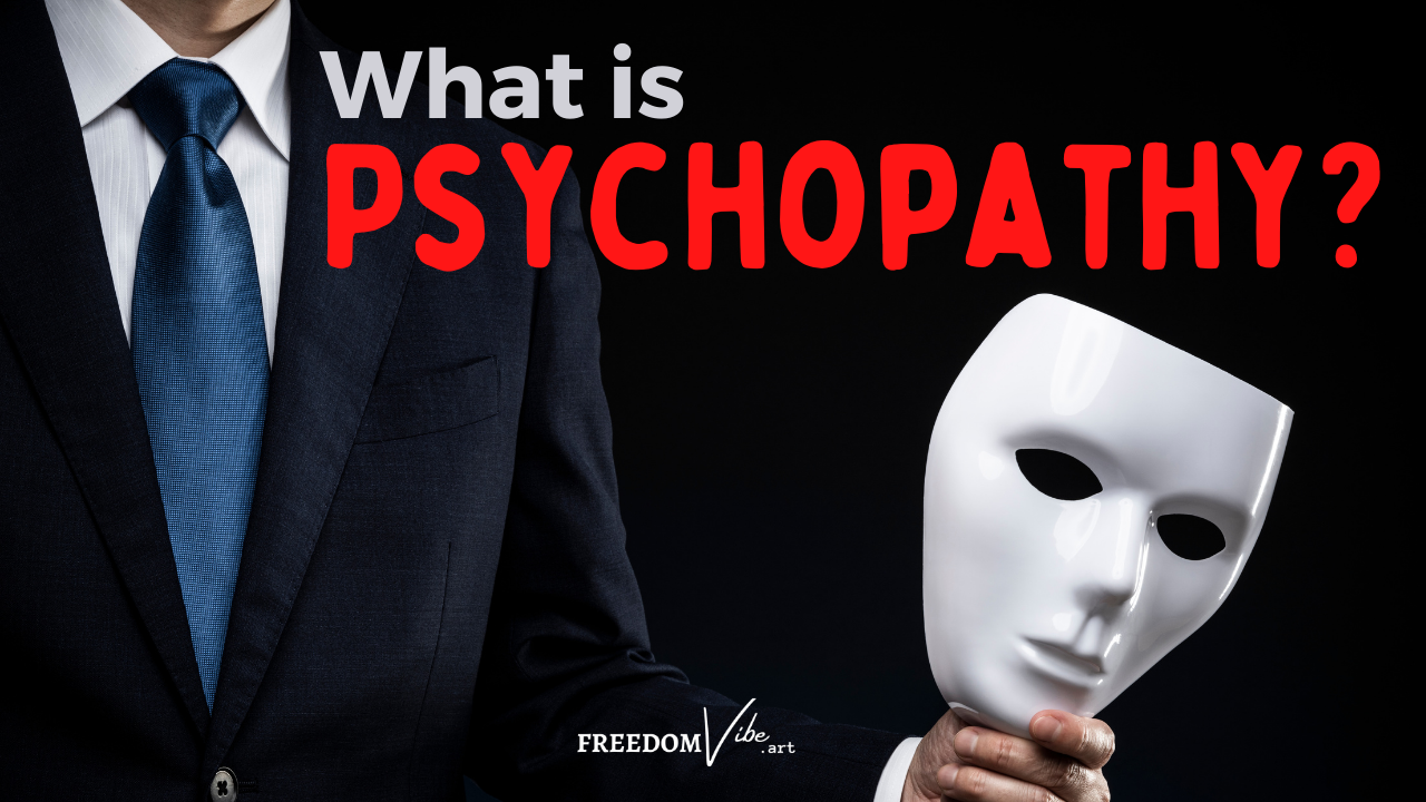 What is Psychopathy. Primary vs. Secondary Psychopaths