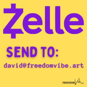Donate to FreedomVibe.art using Zelle