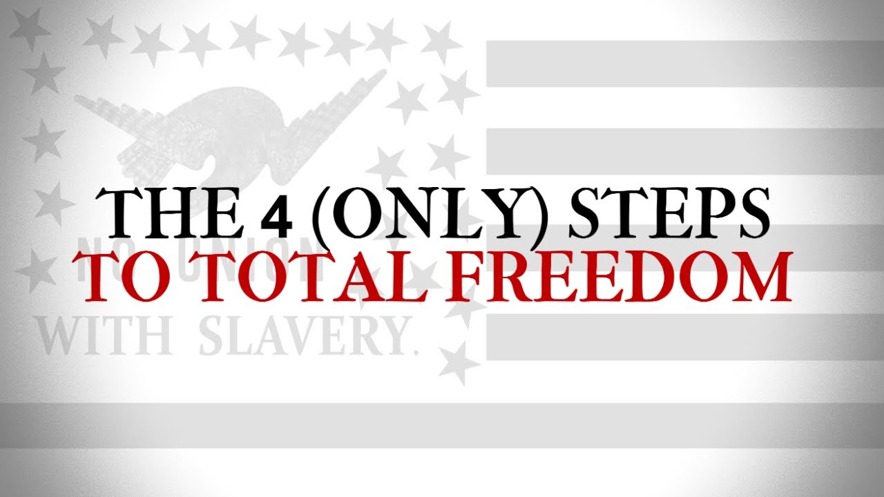 MUST SEE: The 4 Steps To TOTAL Freedom!