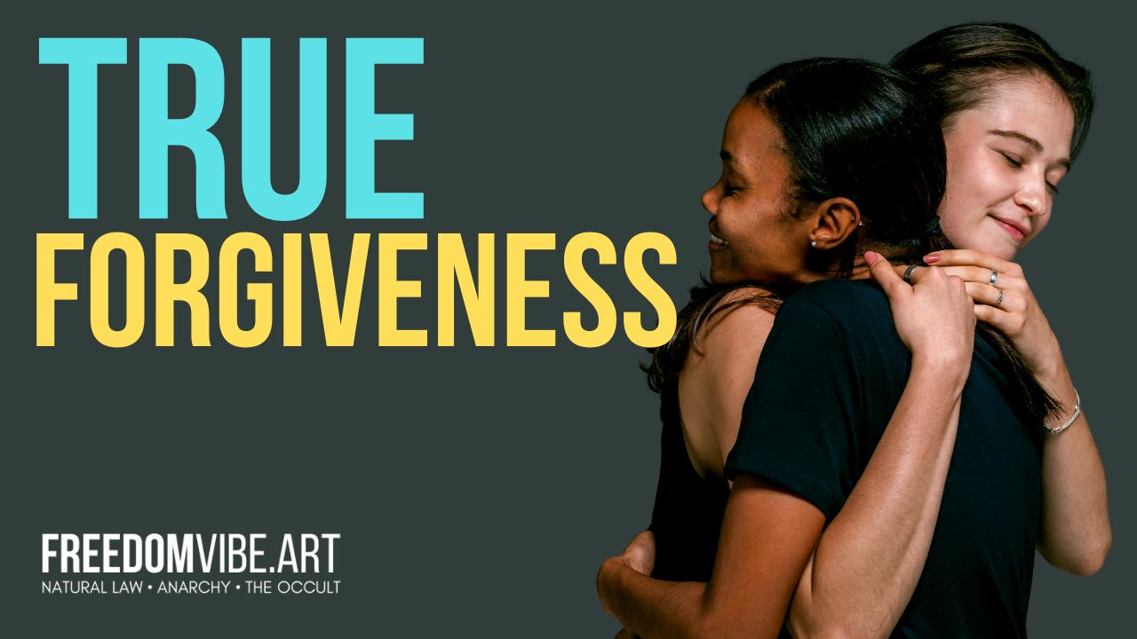 True Forgiveness - FreedomVibe.art