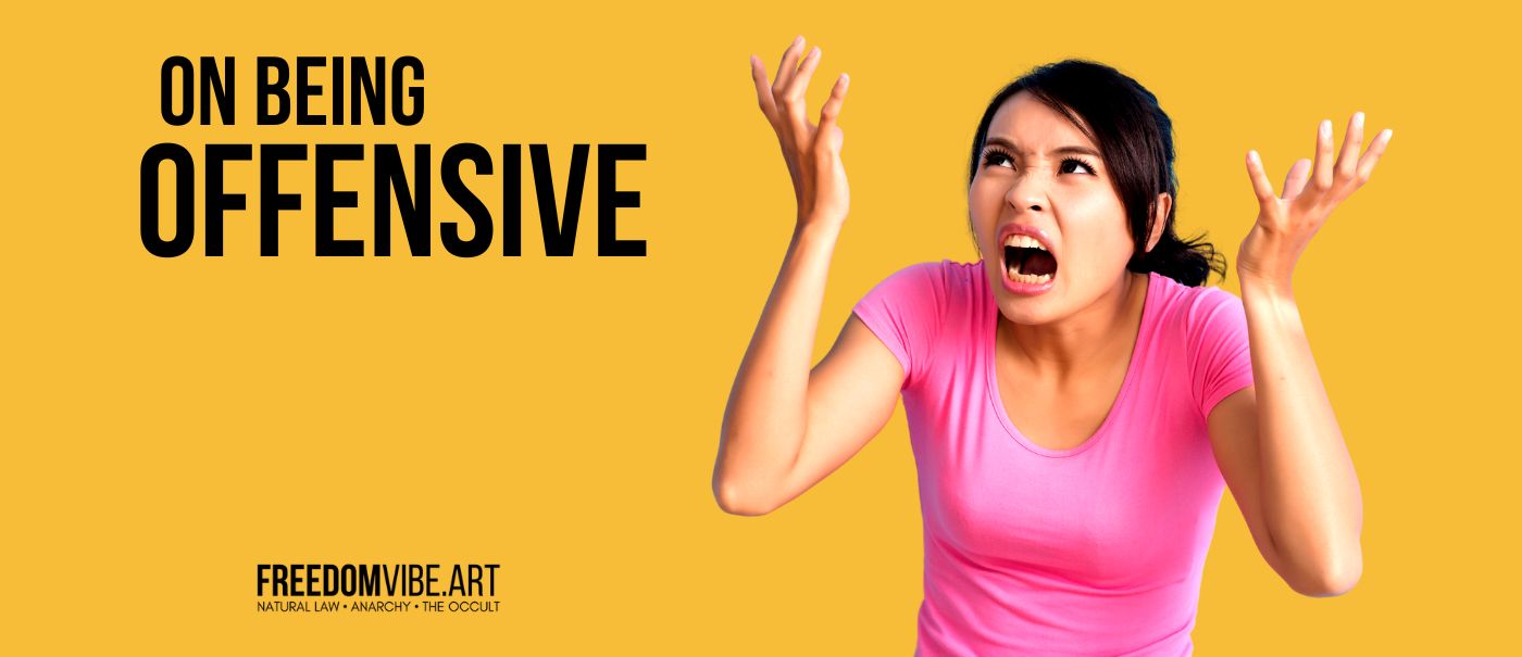On Being Offensive - David Greenberg - FreedomVibe.art (1400 × 605 px)
