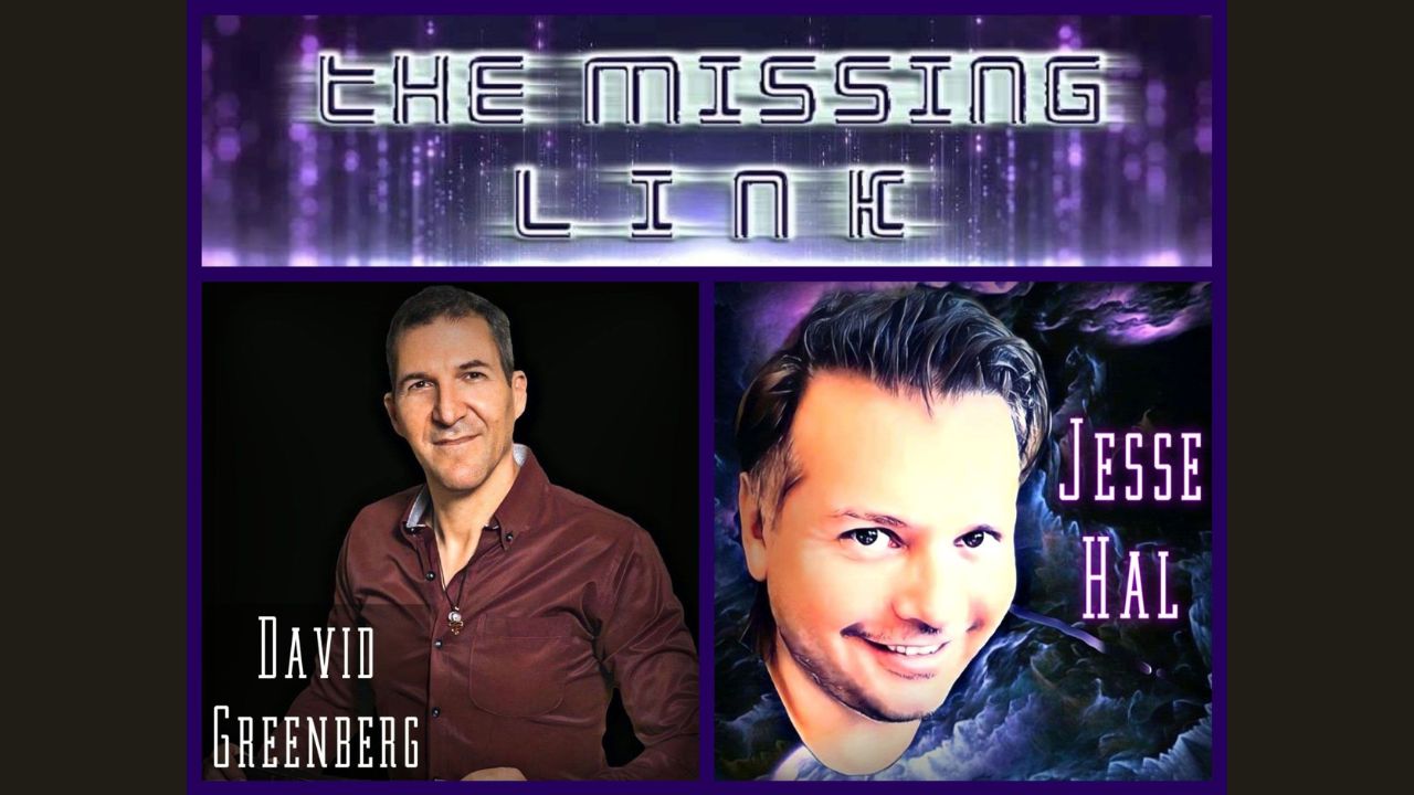 The Missing Link - Jesse Hal Interviews David Greenberg - FreedomVibe.art